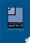 Worldwide experiences and trends in sport for all / Lamartine Pereira da Costa ; Ana Miragaya.