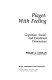 Piaget: with feeling : cognitive, social, and emotional dimensions / Philip A. Cowan.