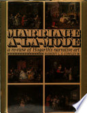 Marriage A-la-mode : a review of Hogarth's narrative art / Robert L.S. Cowley.