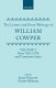 The letters and prose writings of William Cowper dited by James King and Charles Ryskamp.
