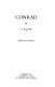 Conrad / by C.B. Cox ; edited by Ian Scott-Kilvert.
