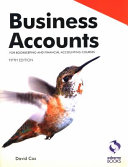 Business accounts for bookkeeping and financial accounting courses / David Cox.