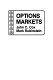Options markets / John C. Cox, Mark Rubinstein.