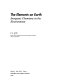 The elements on earth : inorganic chemistry in the environment / P.A. Cox.