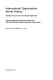 International organisation : world politics : studies in economic and social agencies / edited by Robert W. Cox.