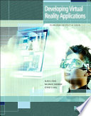 Developing virtual reality applications foundations of effective design / by Alan Craig, William R. Sherman, Jeffrey D. Will.
