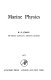 Marine physics / (by) R.E. Craig.