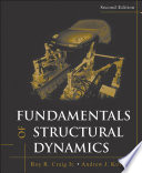 Fundamentals of structural dynamics / Roy R. Craig, Jr., Andrew J. Kurdila.