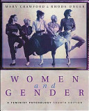 Women and gender : a feminist psychology / Mary Crawford, Rhoda Unger.