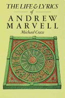 The life and lyrics of Andrew Marvell / (by) Michael Craze.