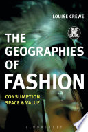 The geographies of fashion consumption, space and value / Louise Crewe.