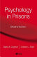 Psychology in prisons / David A. Crighton and Graham J. Towl.