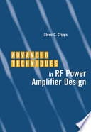 Advanced techniques in RF power amplifier design / Steve C. Cripps.