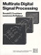 Multirate digital signal processing / Ronald E. Crochiere, Lawrence R. Rabiner.