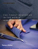 The finest menswear in the world : the craftsmanship of luxury / Simon Crompton.