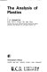 The Analysis of plastics / by T.R. Crompton.