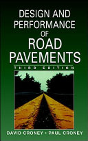 The design and performance of road pavements / Paul Croney, David Croney.