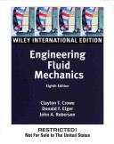 Engineering fluid mechanics / Clayton T. Crowe, Donald F. Elgar, John A. Roberson.