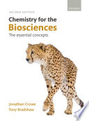 Chemistry for the biosciences : the essential concepts.