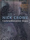 Nick Crowe : commemorative glass.
