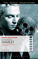 Shakespeare's Hamlet the relationship between text and film / by Samuel Crowl.
