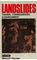 Landslides : causes, consequences & environment / Michael J. Crozier.