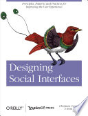 Designing social interfaces Christian Crumlish and Erin Malone.