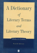 A dictionary of literary terms and literary theory / J.A. Cuddon ; revised by C.E. Preston.