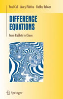 Difference equations : from rabbits to chaos / Paul Cull, Mary Flahive, Robby Robson.