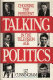 Talking politics : choosing the president in the television age / Liz Cunningham.