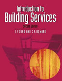 Introduction to building services / by E.F. Curd and C.A. Howard.