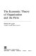 The economic theory of organization and the firm / Richard M. Cyert.