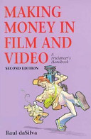 Making money in film and video : a freelancer's handbook / Raul DaSilva.