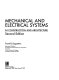 Mechanical and electrical systems : in construction and architecture / Frank R. Dagostino.