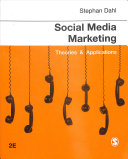 Social media marketing : theories & applications / Stephan Dahl.