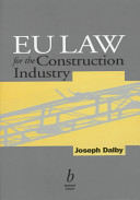 EU law for the construction industry / Joseph Dalby.