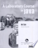 A laboratory course in Java / Nell Dale.