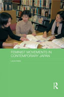 Feminist movements in contemporary Japan / Laura Dales.