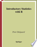 Introductory statistics with R / Peter Dalgaard.