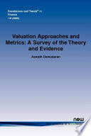 Valuation approaches and metrics : a survey of the theory and evidence / Aswath Damodaran.