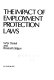 The impact of employment protection laws / [by] W.W. Daniel and Elizabeth Stilgoe.