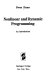 Nonlinear and dynamic programming : an introduction / by Sven Dano.