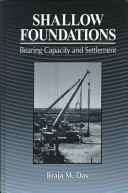 Shallow foundations : bearing capacity and settlement / Braja M. Das.