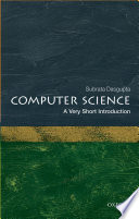 Computer science a very short introduction / Subrata Dasgupta.