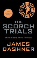 The scorch trials / James Dashner.