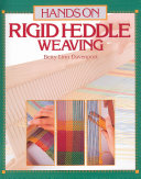 Hands on rigid heddle weaving / Betty Linn Davenport.