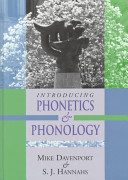 Introducing phonetics and phonology / Mike Davenport and S. J. Hannahs.