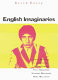 English imaginaries : six studies in Anglo-British modernity / Kevin Davey.