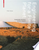 Engineering for a Finite Planet : Sustainable Solutions by Buro Happold / Peter Davey.