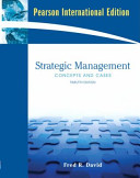 Strategic management : concepts and cases / Fred R. David.